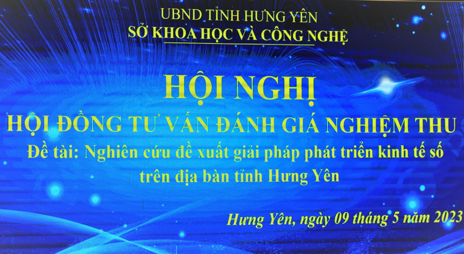 NGHIỆM THU ĐỀ TÀI NGHIÊN CỨU ĐỀ XUẤT GIẢI PHÁP PHÁT TRIỂN KINH TẾ SỐ TRÊN ĐỊA BÀN TỈNH HƯNG YÊN