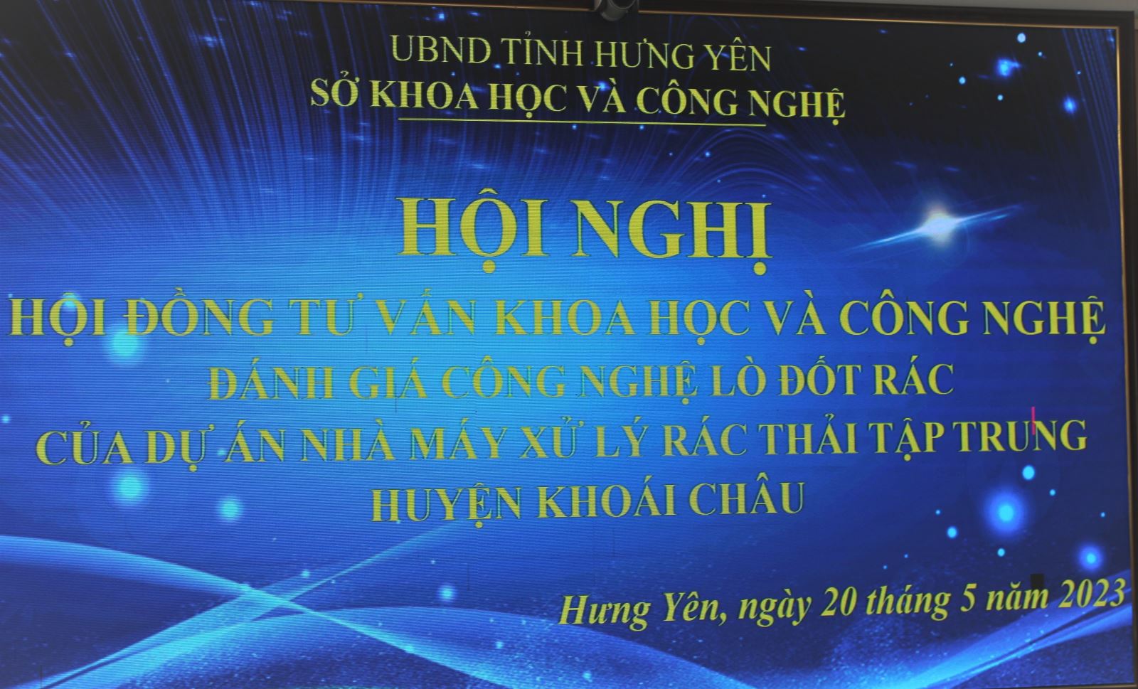 Hội nghị Hội đồng tư vấn khoa học và công nghệ đánh giá lò đốt rác của dự án Nhà máy xử lý rác thải tập trung huyện Khoái Châu