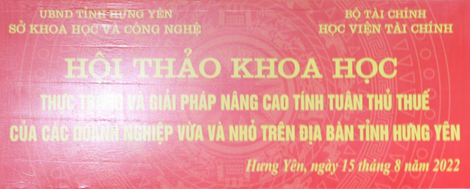 Hội thảo khoa học Thực trạng và giải pháp nâng cao tính tuân thủ thuế của các doanh nghiệp vừa và nh